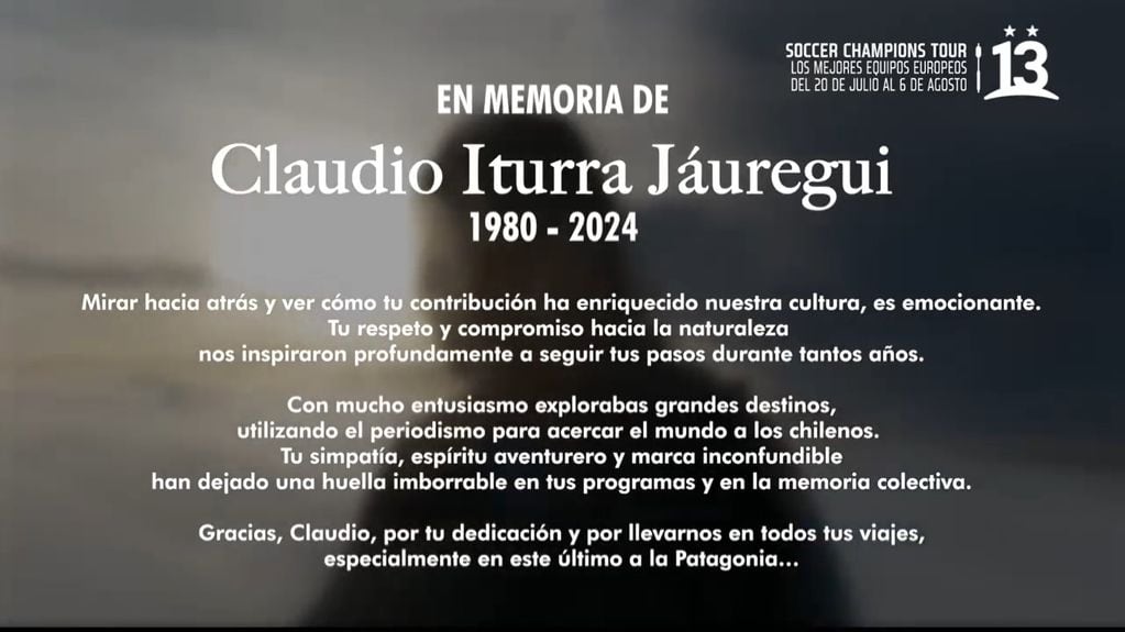 “Tu simpatía y espíritu aventurero han dejado una huella imborrable”: el sentido homenaje a Claudio Iturra en estreno de “La Ruta de la Patagonia”