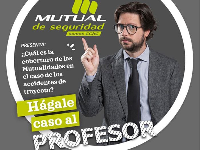 Hágale caso al profesor: ¿Cuál es la cobertura de las Mutualidades en el caso de los accidentes de trayecto?