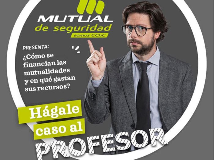 Hágale caso al profesor: ¿Cómo se financian las mutualidades y en qué gastan sus recursos?